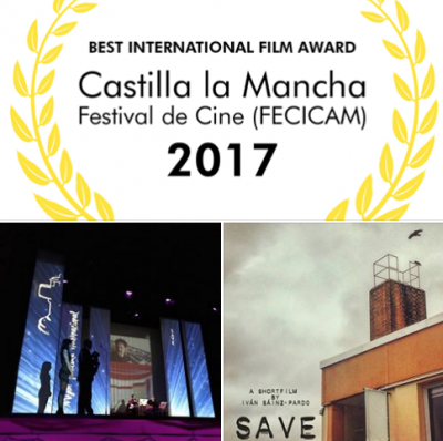 !"SAVE" GANA EL "PREMIO AL MEJOR CORTO INTERNACIONAL" EN EL FESTIVAL DE CINE DE CASTILLA LA MANCHA (FECICAM) 2017!
